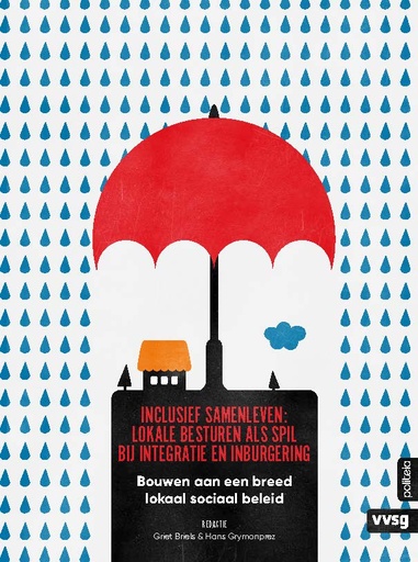 Bouwen aan een breed sociaal beleid (Cahier 11): Inclusief samenleven: lokale besturen als spil bij integratie en inburgering | Print zonder abonnement 
