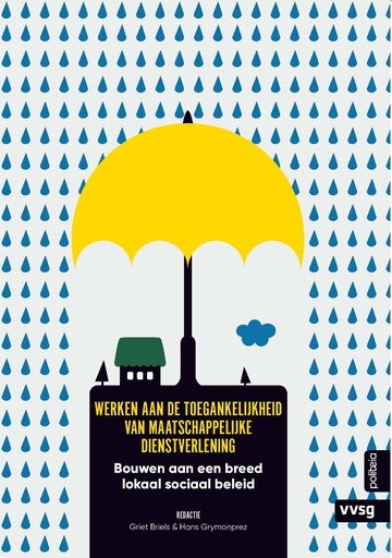 Bouwen aan een breed lokaal sociaal beleid (Cahier 12): Werken aan de toegankelijkheid van maatschappelijke dienstverlening | E-book