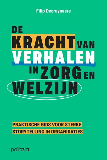 De kracht van verhalen in zorg en welzijn