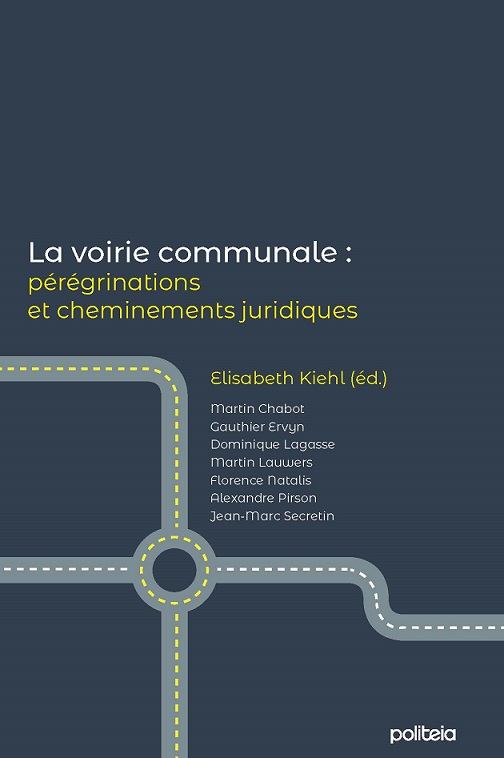 La voirie communale : pérégrinations et cheminements juridiques