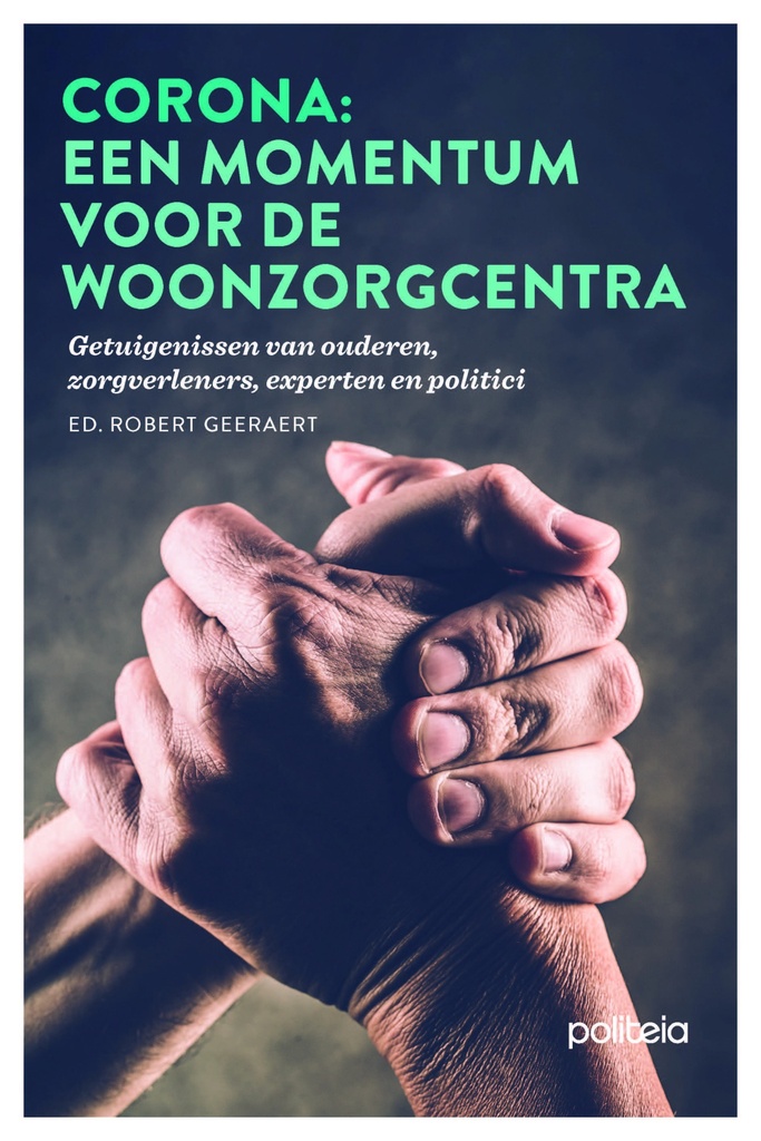 Corona: een momentum voor de woonzorgcentra