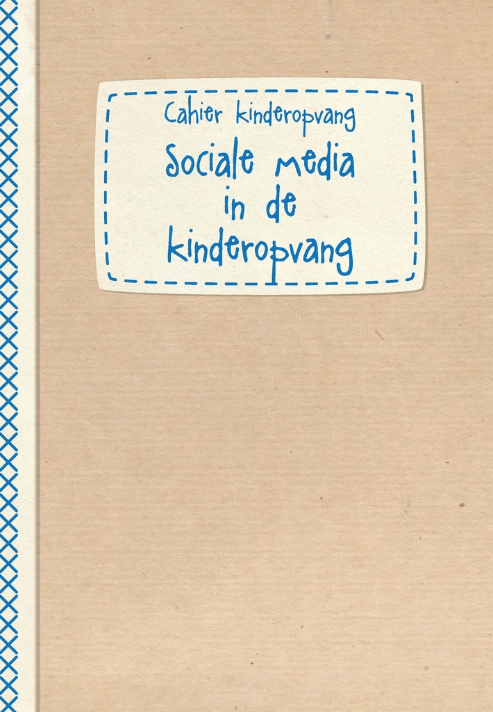 Sociale media in de kinderopvang - cahierreeks Kinderopvang