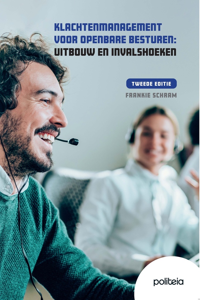 Klachtenmanagement voor openbare besturen: Uitbouw en invalshoeken, tweede editie 