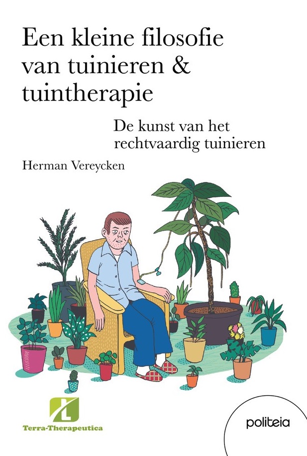 Een kleine filosofie van tuinieren en tuintherapie