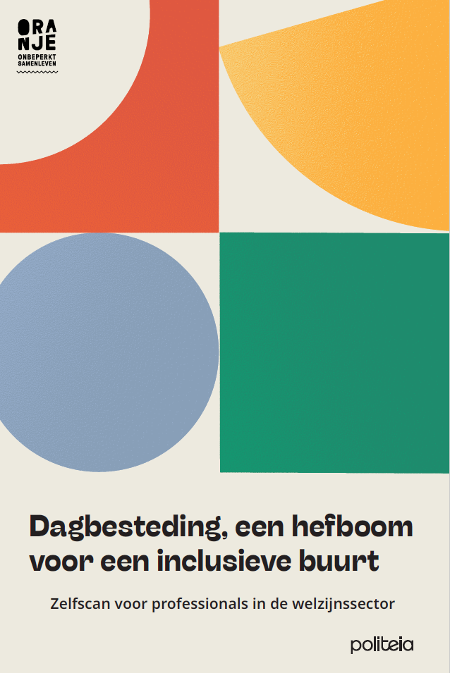 Dagbesteding als hefboom voor een inclusieve buurt