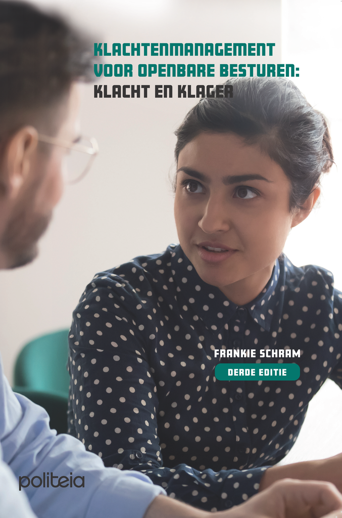 Klachtenmanagement voor openbare besturen: Klacht en klager - derde editie