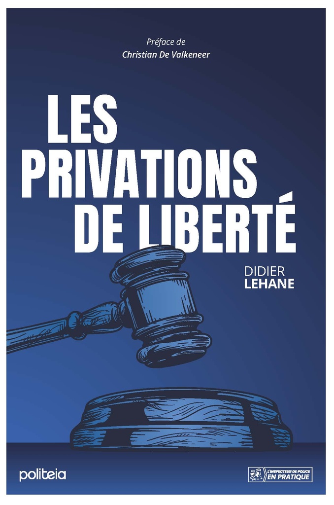 Les privations de liberté