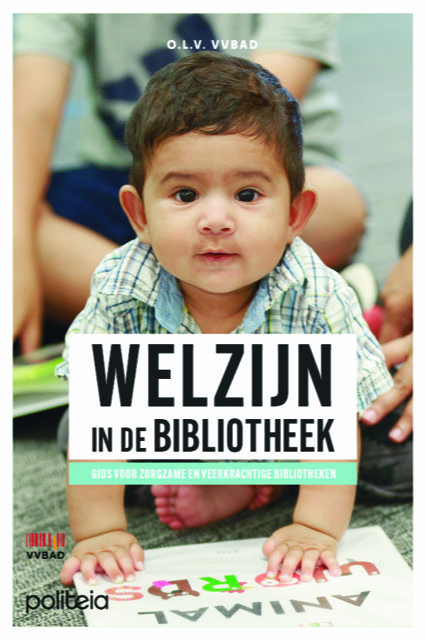 Welzijn in de bibliotheek: gids voor zorgzame en veerkrachtige bibliotheken