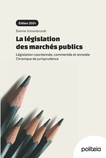 [16213] La législation des marchés publics (édition 2024)