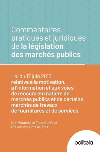 [19029] Commentaires pratiques et juridiques de la législation des marchés publics