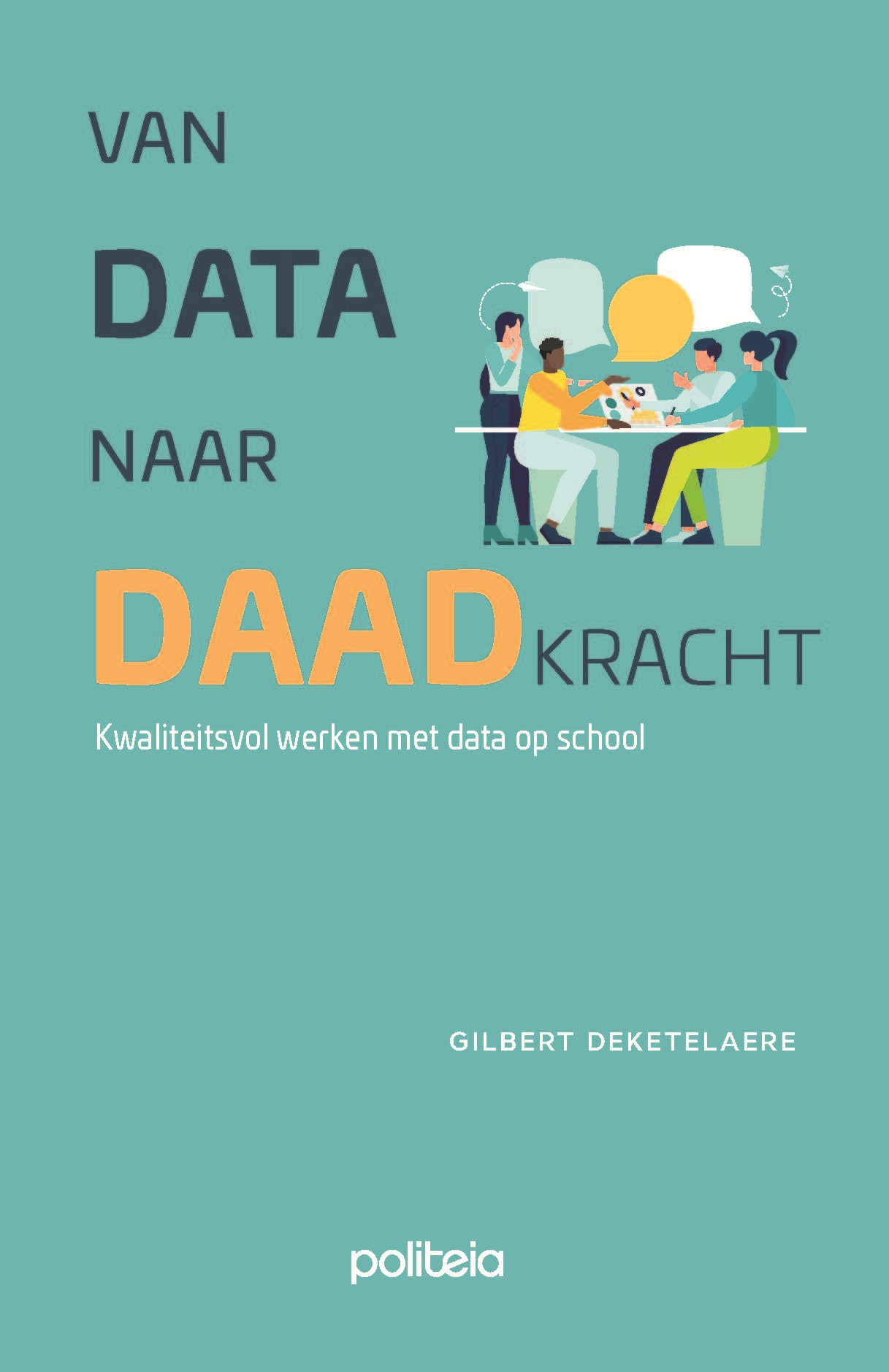 Van data naar daadkracht