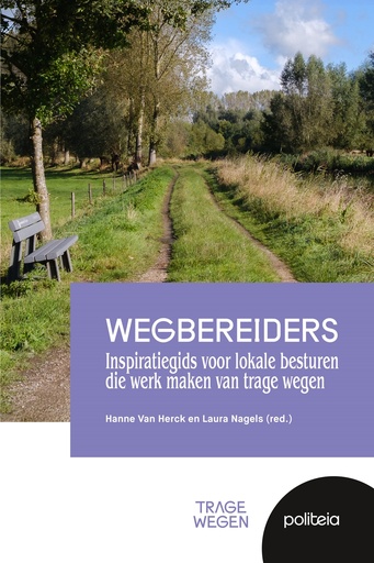 Wegbereiders: inspiratiegids voor lokale besturen die werk maken van trage wegen