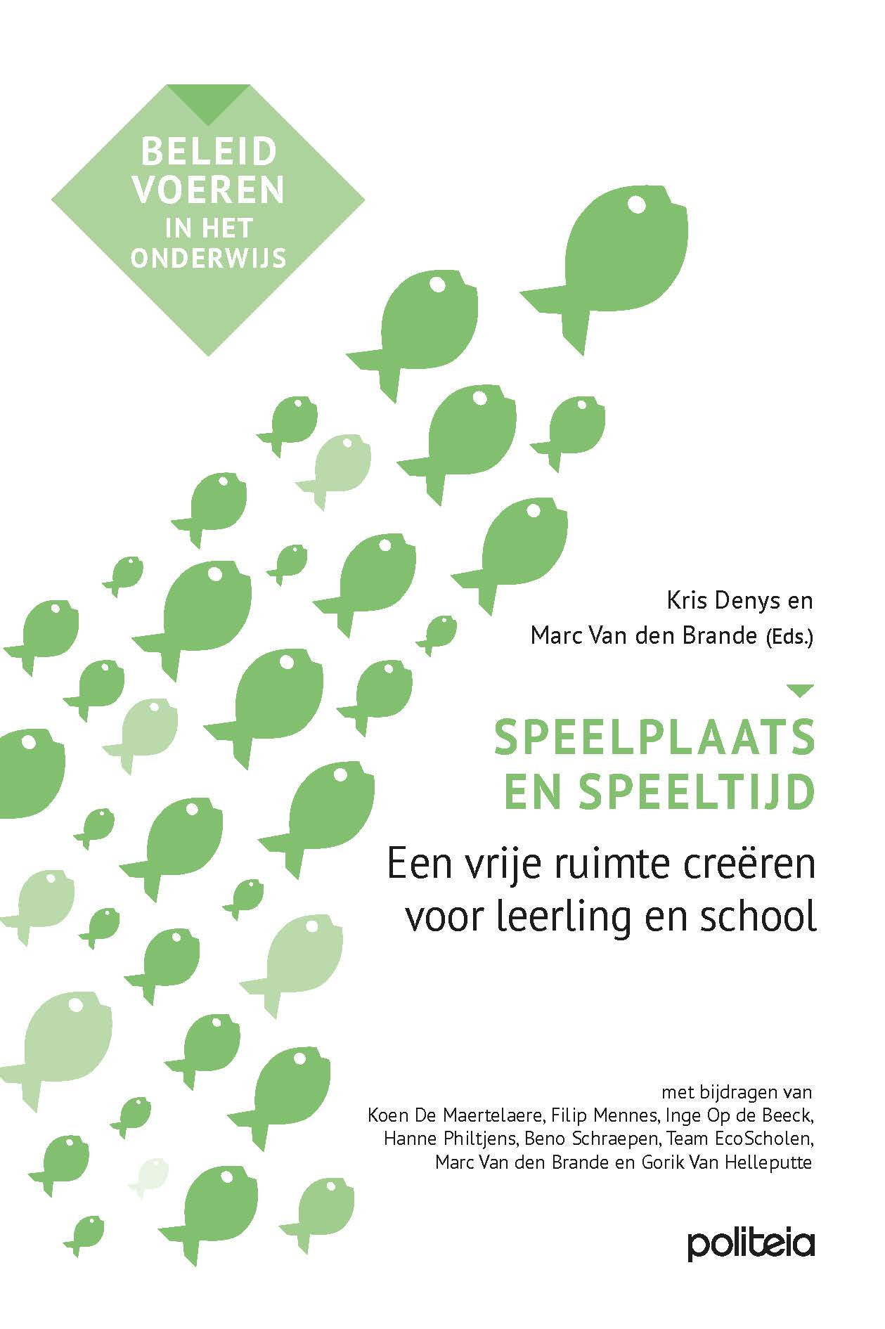 Speelplaats en speeltijd