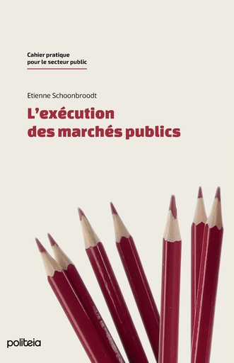 L'exécution des marchés publics