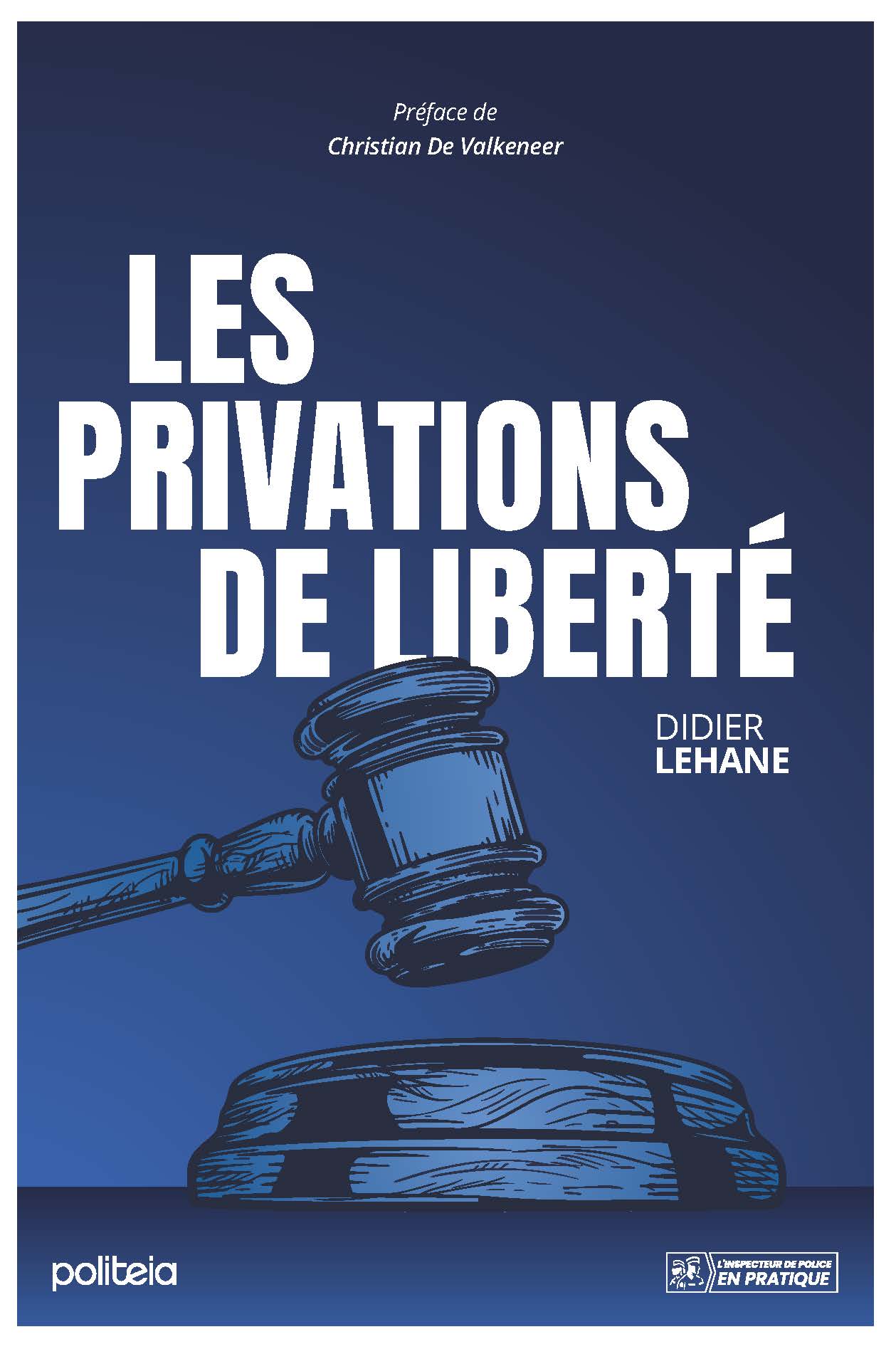 Les privations de liberté