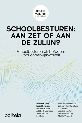 Schoolbesturen: aan zet of aan de zijlijn?